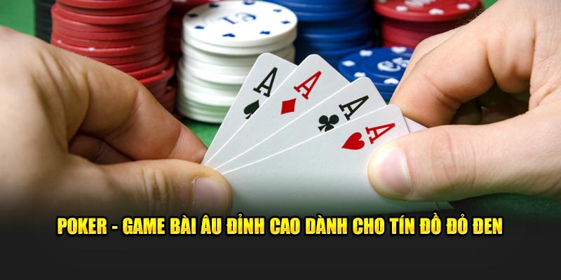 Thông tin game Poker