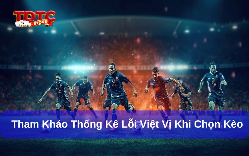 Tham khảo phân tích thống kê lỗi việt vị trước khi chọn kèo cược