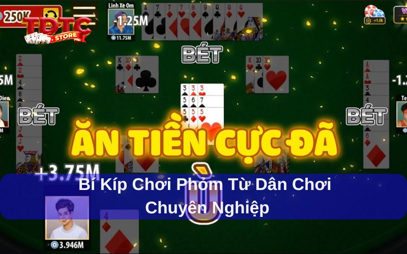 Mẹo chơi game bài phỏm hiệu quả từ cao thủ