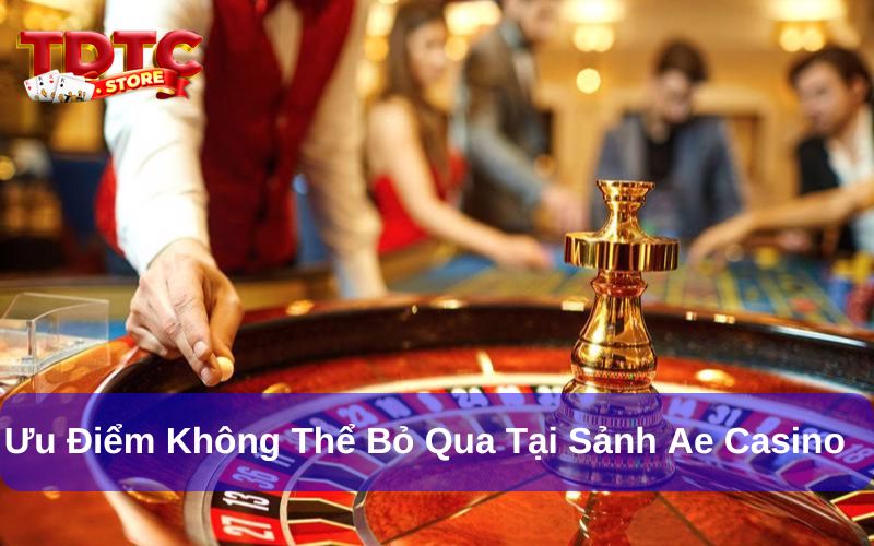 AE Casino có nhiều tính năng nổi bật