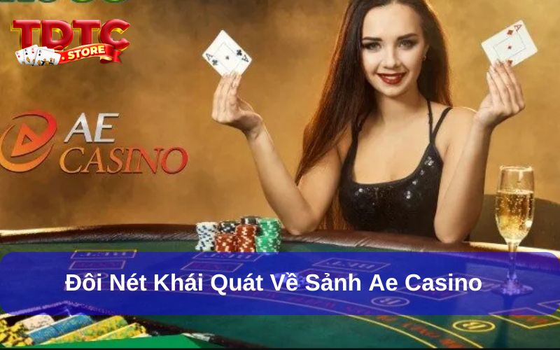 AE Casino uy tín và hấp dẫn