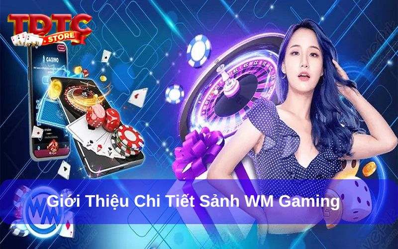 WM Gaming